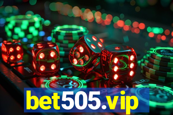 bet505.vip