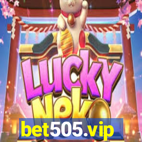 bet505.vip