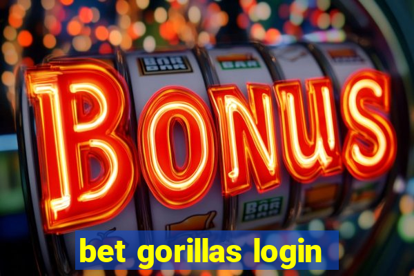 bet gorillas login