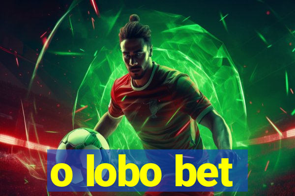 o lobo bet