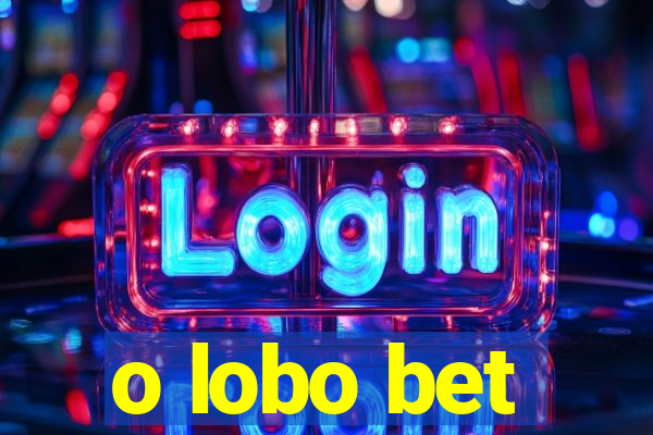 o lobo bet
