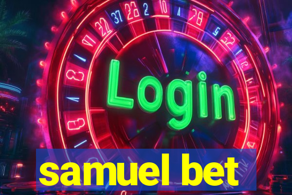 samuel bet