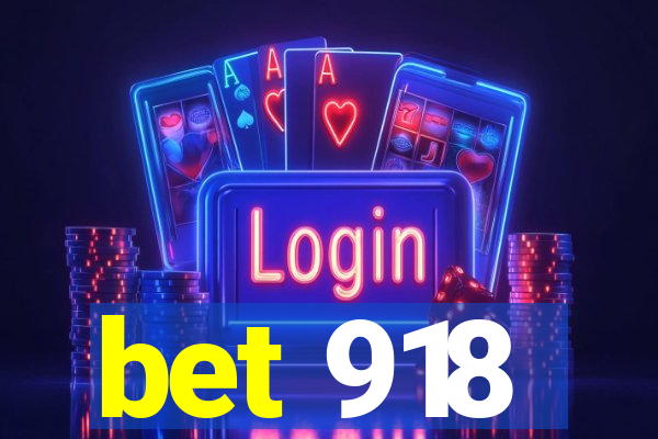 bet 918