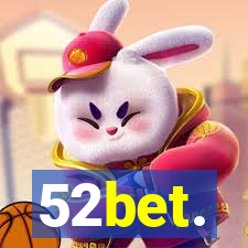 52bet.