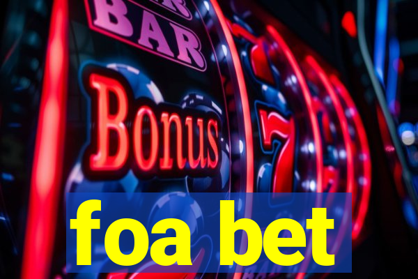 foa bet