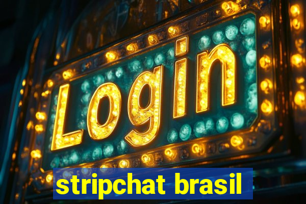 stripchat brasil