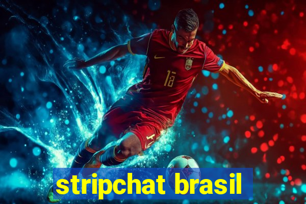 stripchat brasil