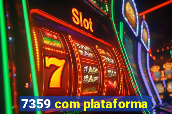 7359 com plataforma