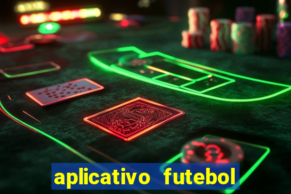 aplicativo futebol caminho da sorte