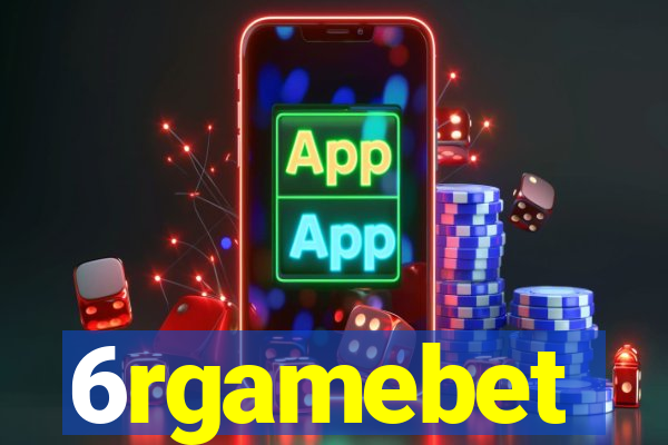 6rgamebet