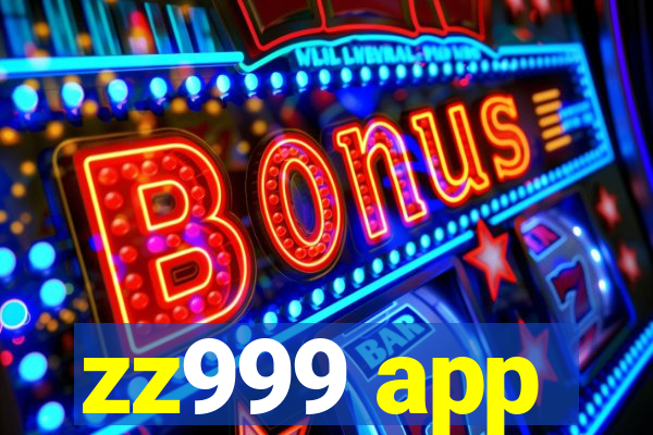 zz999 app