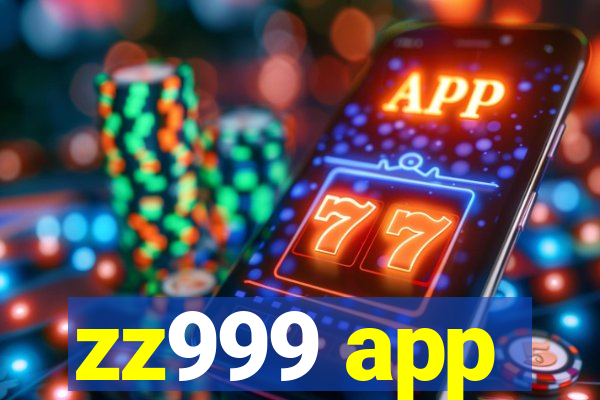 zz999 app