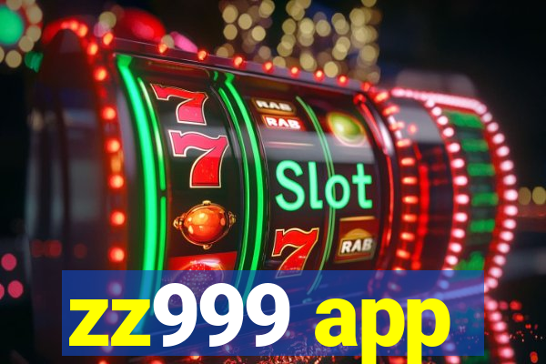 zz999 app