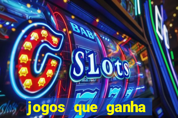 jogos que ganha dinheiro sem depositar nada