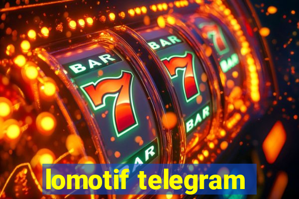 lomotif telegram