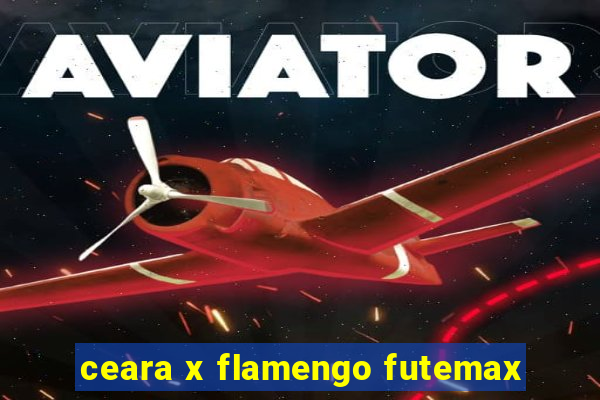 ceara x flamengo futemax