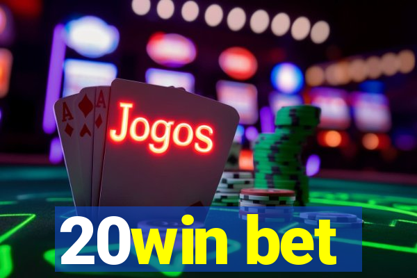 20win bet