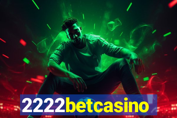 2222betcasino
