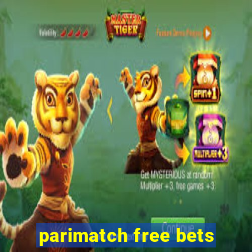 parimatch free bets