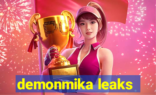 demonmika leaks