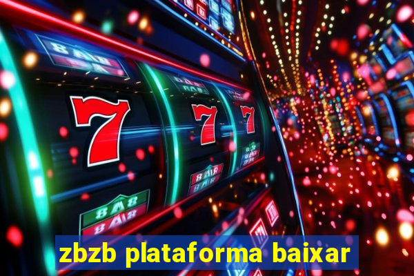 zbzb plataforma baixar
