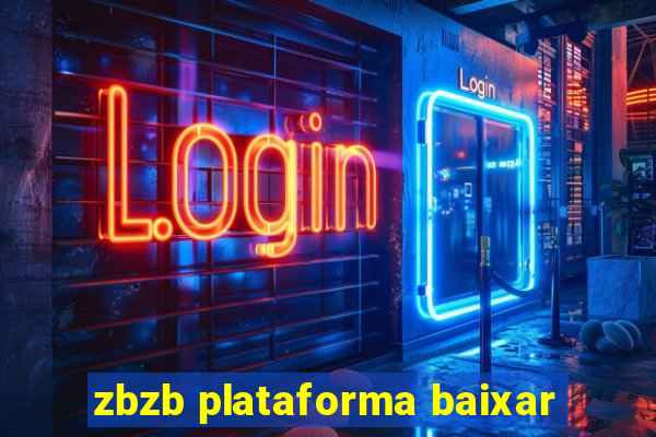 zbzb plataforma baixar