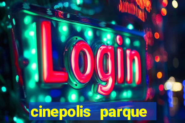 cinepolis parque shopping bahia
