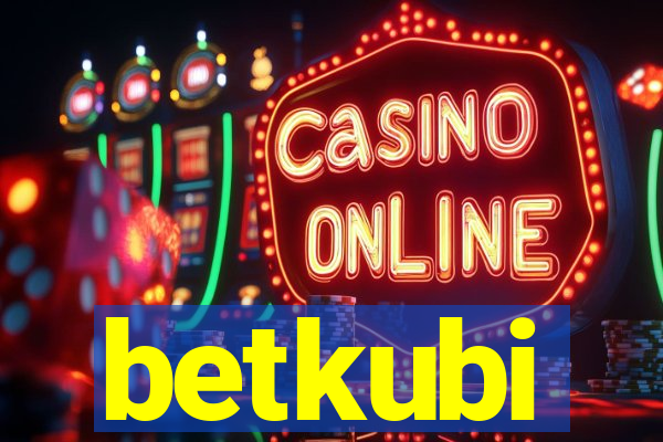 betkubi