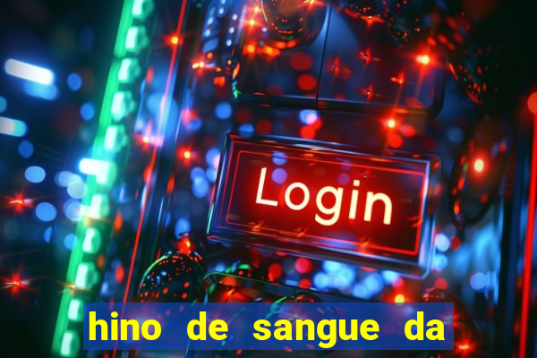 hino de sangue da harpa 372