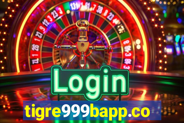 tigre999bapp.com