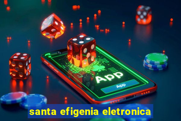 santa efigenia eletronica