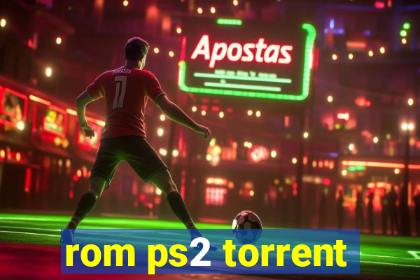 rom ps2 torrent