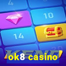 ok8 casino