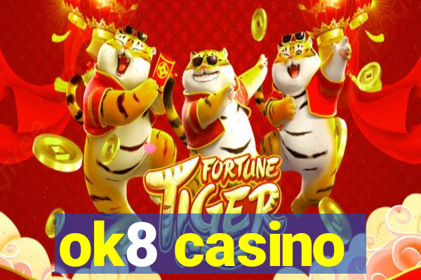 ok8 casino