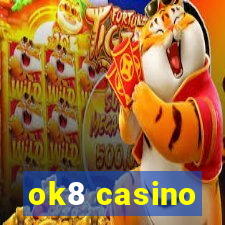 ok8 casino