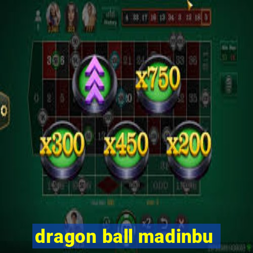 dragon ball madinbu