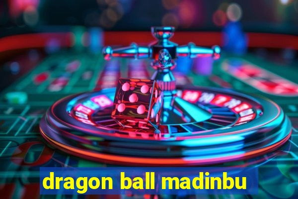dragon ball madinbu