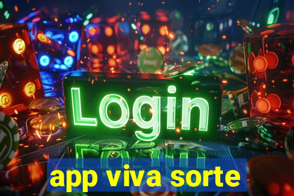 app viva sorte
