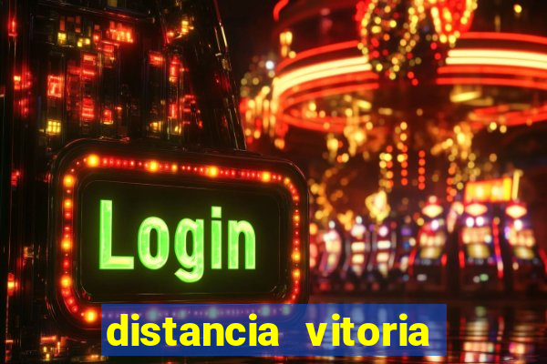distancia vitoria porto seguro