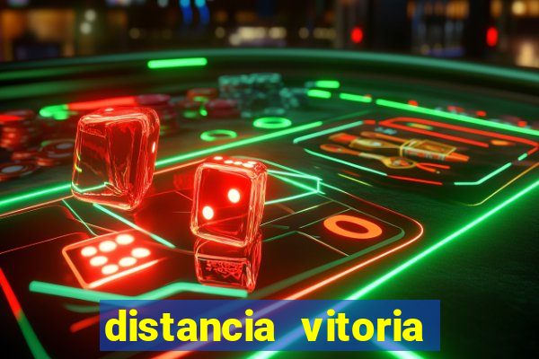 distancia vitoria porto seguro