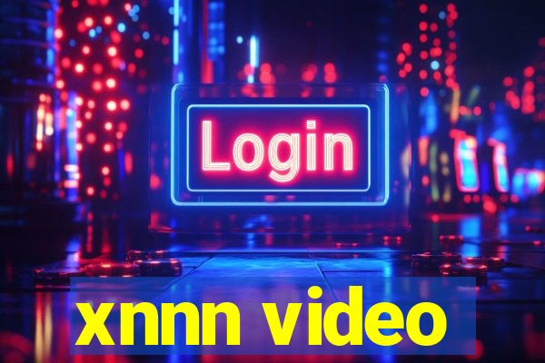 xnnn video