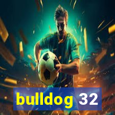 bulldog 32
