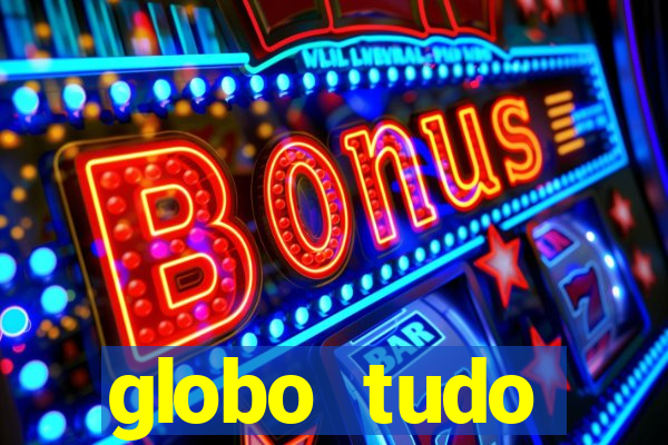 globo tudo absolutamente sobre esporte
