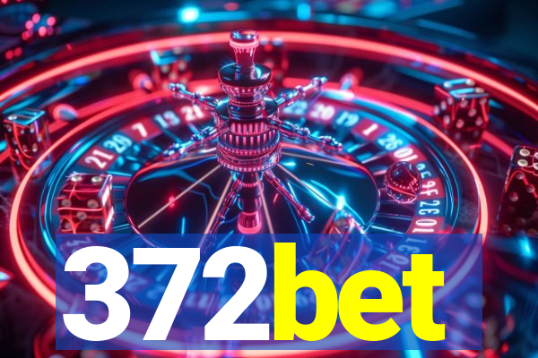 372bet