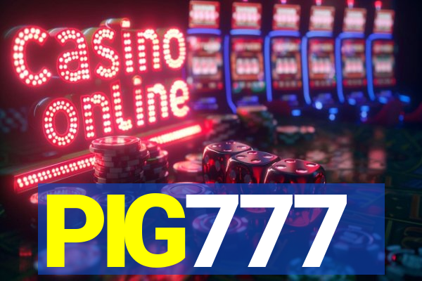 PIG777