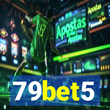 79bet5