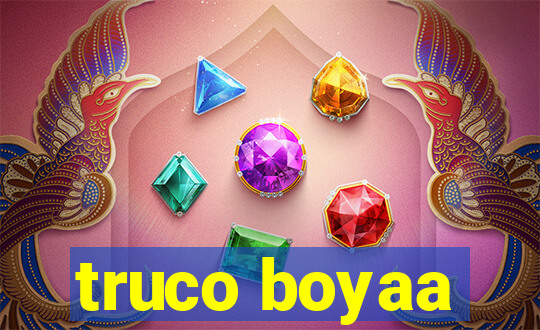 truco boyaa