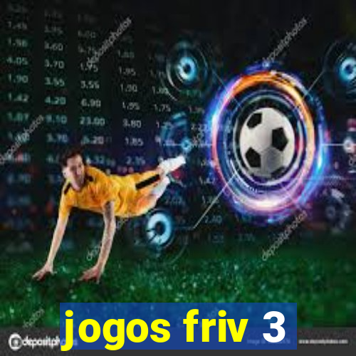 jogos friv 3
