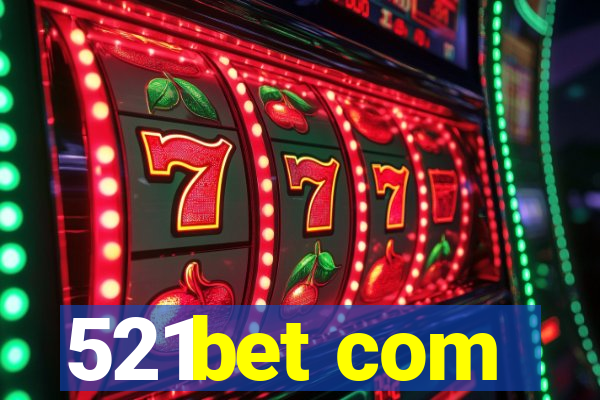 521bet com