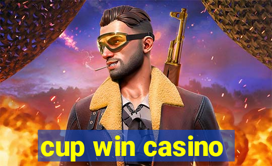 cup win casino